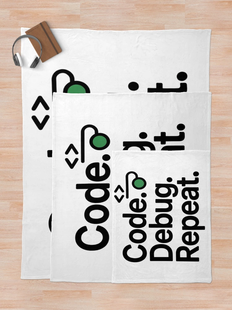 Thumbnail 5 of 6, Throw Blanket, Code Debug Repeat – Minimal Programmer Humor Developer Shirt designed and sold by RMTrendy.