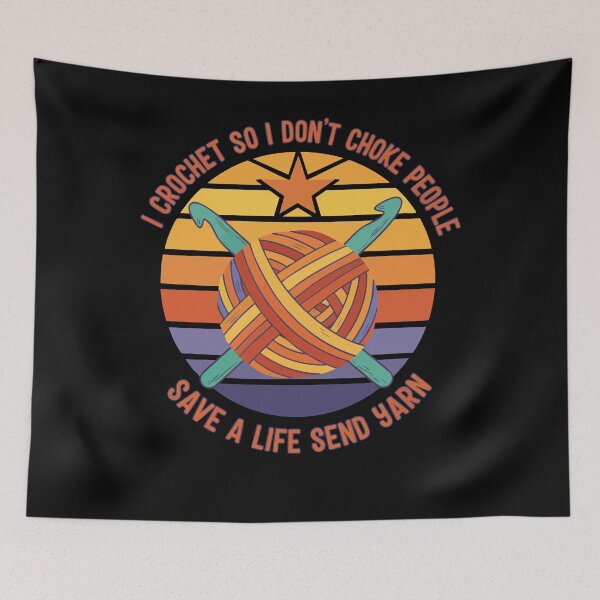 Item preview, I Crochet So I Dont Choke People Save A Life Send designed and sold by LuminOrb.