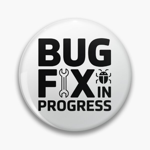 Item preview, Bug Fix in Progress – Funny Developer Debugging Humor Design designed and sold by RMTrendy.