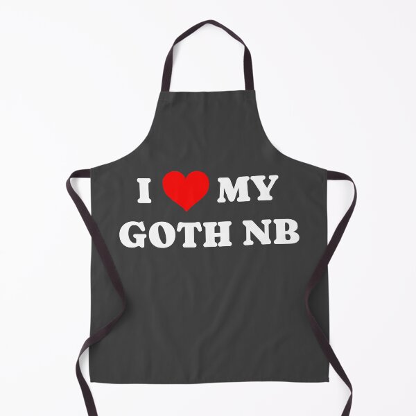 Item preview, I love my Goth NB - White text on black designed and sold by cjpdee.