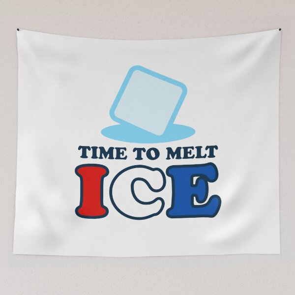 Item preview, Time To Melt ICE - Protest Message Humor designed and sold by Shape Snip Studio.