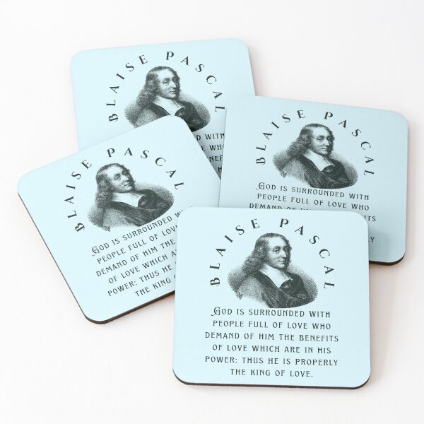 Item preview, Blaise Pascal quote: God is surrounded with people full of love who demand of him the benefits of love which are in his power: thus he is properly the king of love. designed and sold by artbleed.