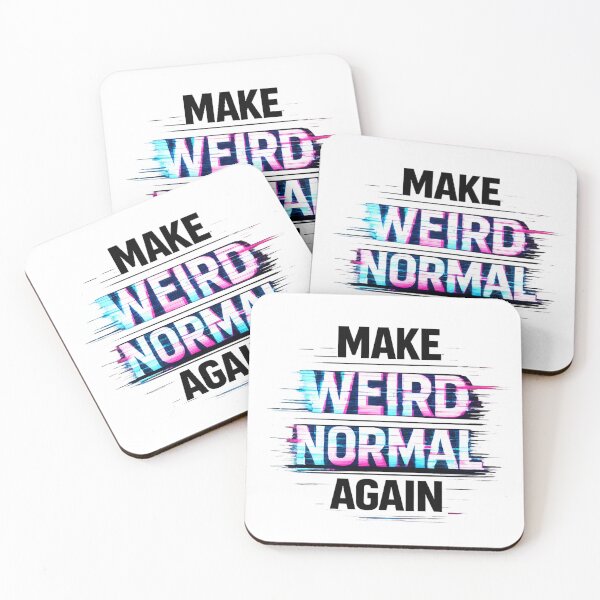 Item preview, Make Weird Normal Again – Funny Statement Mug Gift, Nerd Humor, Geek Design, Coffee Mug for Individualists & Outsiders designed and sold by FrenchieFever.