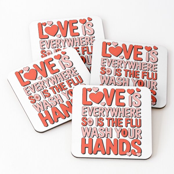 Item preview, Love is Everywhere So is The Flu Wash Your Hands designed and sold by Millsoft.