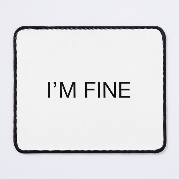 Item preview, I'm Fine - Minimal Motivational Text Design designed and sold by Mind_Focus.
