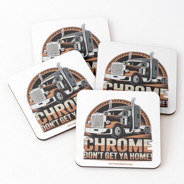 Item preview, Chrome Don't Get Ya Home! designed and sold by steveandkyle.