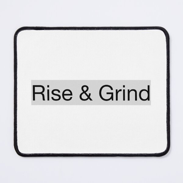 Item preview, Rise & Grind - Minimal Motivational Text Design designed and sold by Mind_Focus.