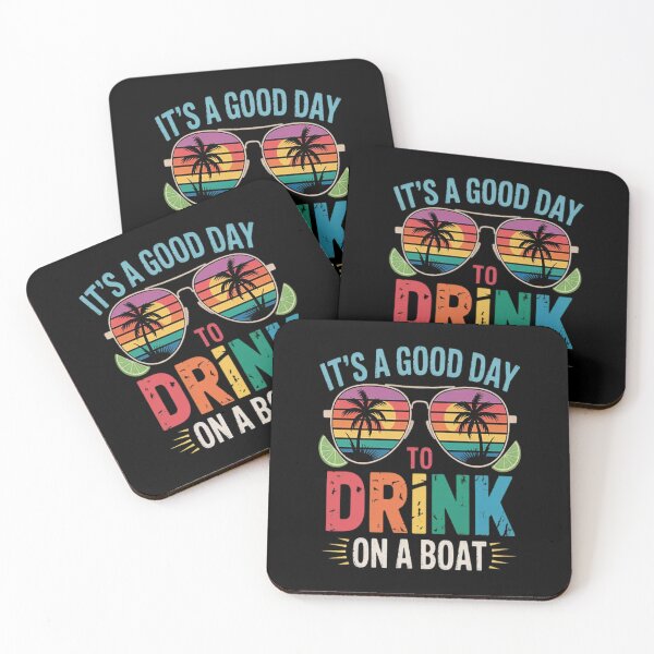 Item preview, It's A Good Day To Drink On A Boat Boat Trip Drinking designed and sold by gandebro.