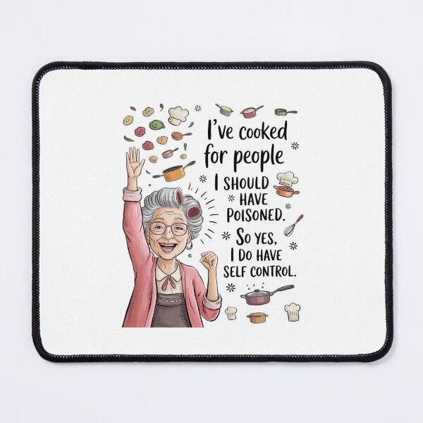 Item preview, I've Cooked For People I Should Have Poisoned So Yes I Do 2 designed and sold by MarkLeedsArt.