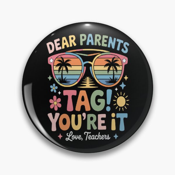 Item preview, Dear Parents Tag You're It Love Teachers designed and sold by mandiana.