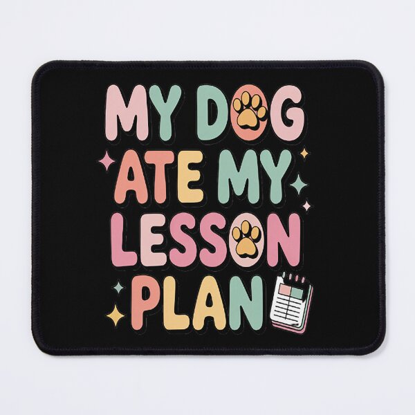 Item preview, Dog Ate My Lesson Plan,Dog, Lover Teacher, Appreciation designed and sold by mandiana.