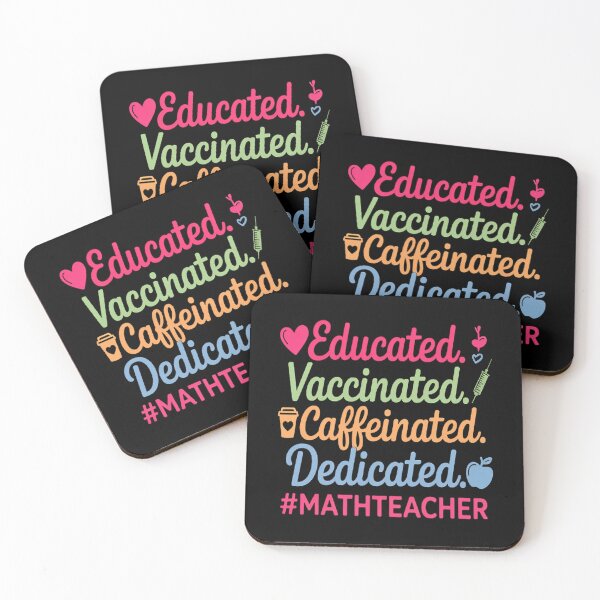 Item preview, Educated Vaccinated Caffeinated Dedicated Math Teacher designed and sold by mandiana.
