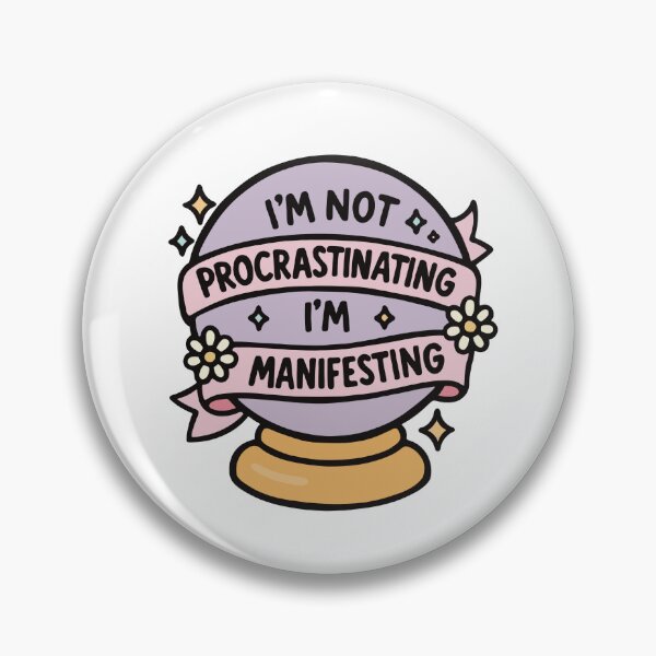 Item preview, im not procrastinating im manifesting designed and sold by Diddybelles Designs.