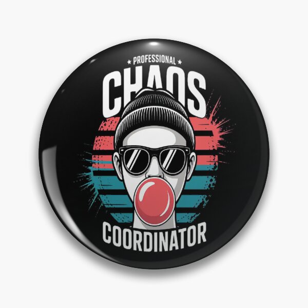 Item preview, Professional Chaos Coordinator Bubble Gum Puns designed and sold by mandiana.
