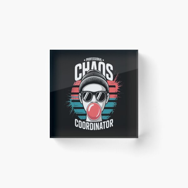 Item preview, Professional Chaos Coordinator Bubble Gum Puns designed and sold by mandiana.