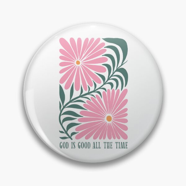 Item preview, God Is Good All the Time – Retro Floral Faith Art designed and sold by andry01.