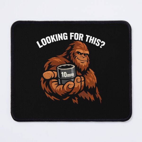 Item preview, Looking For This Bigfoot Mechanic Joke designed and sold by FreshVibe Prints.