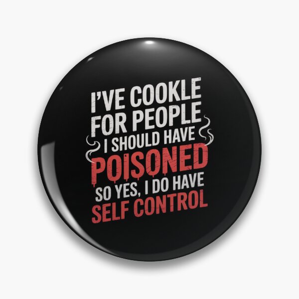 Item preview, I've Cooked For People I Should Have Poisoned So Yes I Do 36 designed and sold by DigitaldeligArt.