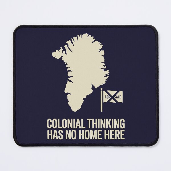 Item preview, Colonial Thinking Has No Home Greenland Protest designed and sold by Place-Heritages.