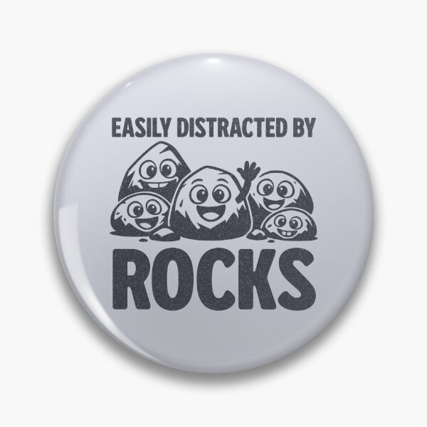 Item preview, Easily Distracted By Rocks Funny Rock Collector Geology Humor designed and sold by KLArtzStore.