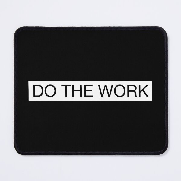 Item preview, DO THE WORK - Minimal Motivational Text Design designed and sold by Mind_Focus.