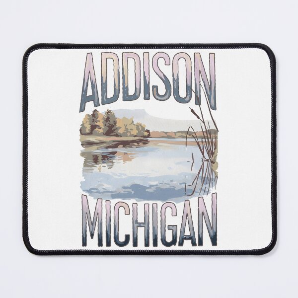 Artikelvorschau, Addison, Michigan, Addison Mi, Addison Michigan entworfen und verkauft von MoMidoStore.