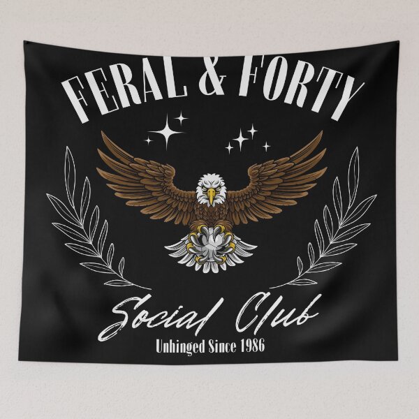 Item preview, Feral and Forty Social Club Since 1986 designed and sold by 9morethan9®.