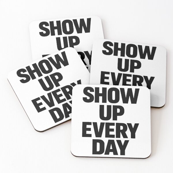 Item preview, Show Up Every Day Motivational Quote Sticker designed and sold by FunFitLife Studio.
