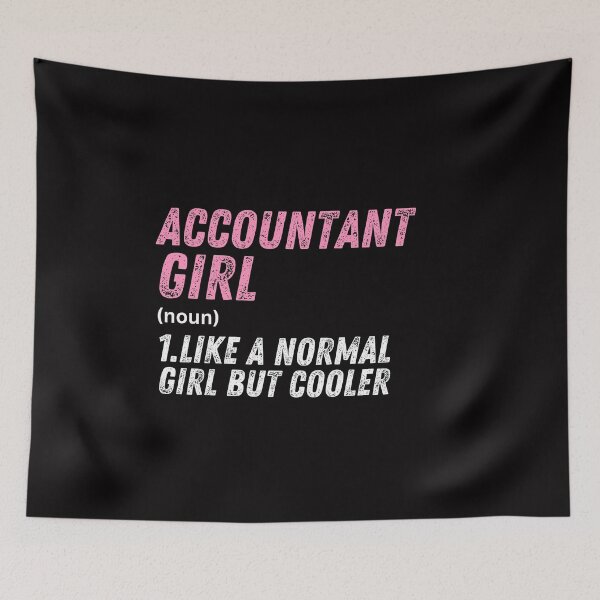 Item preview, Accountant Girl Like A Normal Girl But Cooler designed and sold by WeirdlyRare.