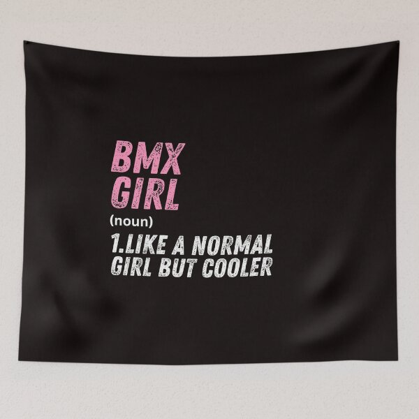 Item preview, Bmx Girl Like A Normal Girl But Cooler designed and sold by WeirdlyRare.