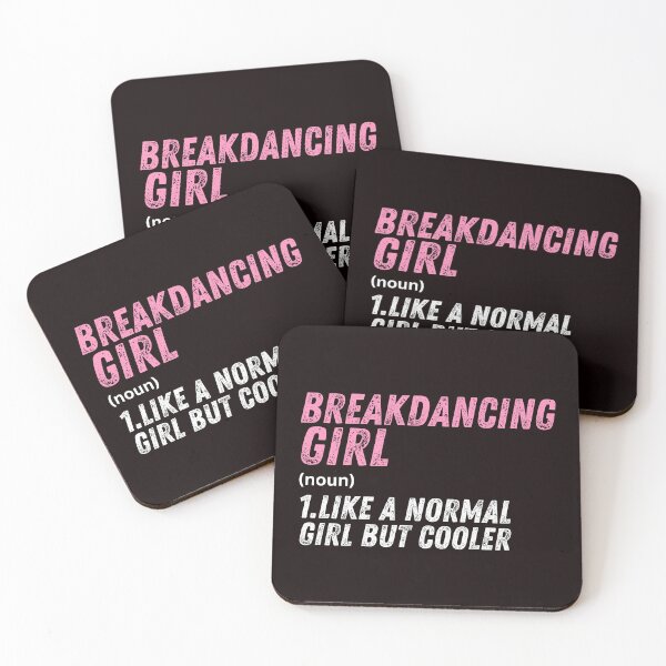 Item preview, Breakdancing Girl Like A Normal Girl But Cooler designed and sold by WeirdlyRare.