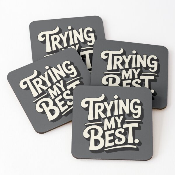 Item preview, Trying My Best – Funny Motivational Quote Typography Design designed and sold by ABLAT-CREATIONS.