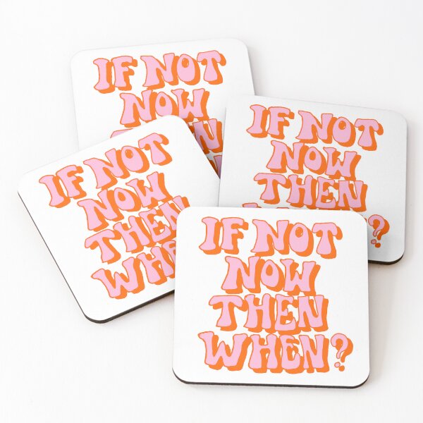 Item preview, If Not Now Then When? designed and sold by LittleCatten.