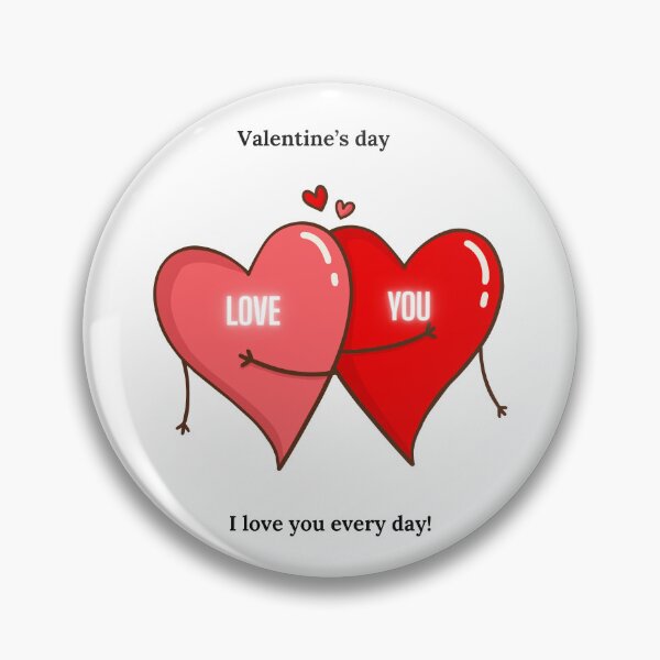 Item preview, Valentine’s Day I Love You Every Day. designed and sold by Dinasshop.