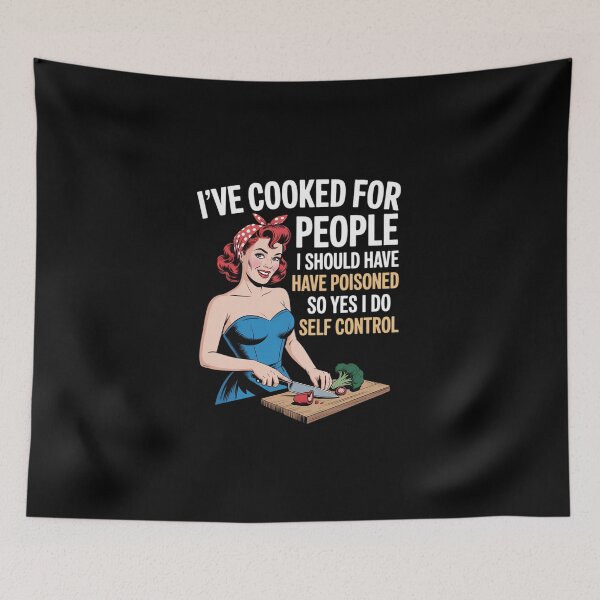 Item preview, I've Cooked For People I Should Have Poisoned So Yes I Do17 designed and sold by DigitaldeligArt.