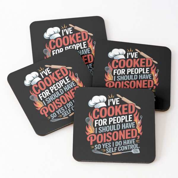 Item preview, I've Cooked For People I Should Have Poisoned So Yes I Do18 designed and sold by MarkLeedsArt.