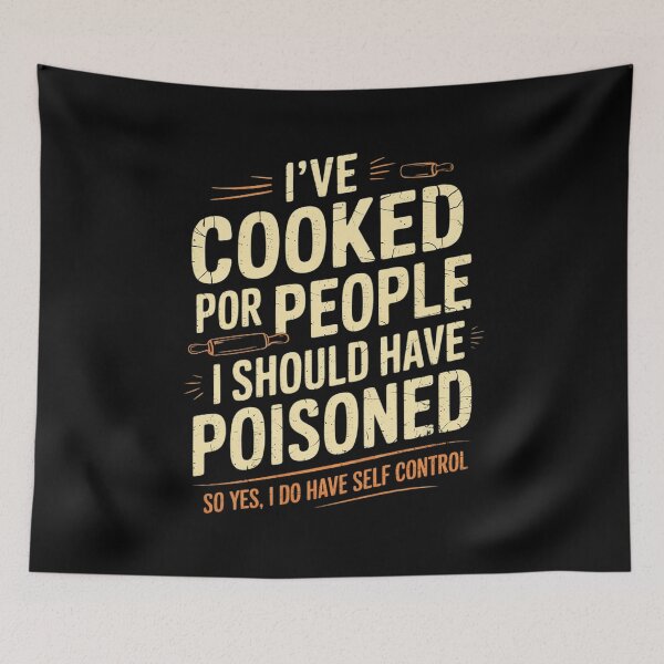 Item preview, I've Cooked For People I Should Have Poisoned So Yes I Do28 designed and sold by MarkLeedsArt.