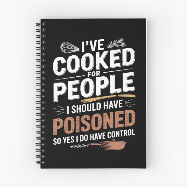 Item preview, I've Cooked For People I Should Have Poisoned So Yes I Do29 designed and sold by DigitaldeligArt.