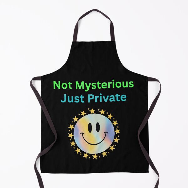 Item preview, Not Mysterious, Just Private | Introvert Quote Smiley Design designed and sold by BinbriArts .