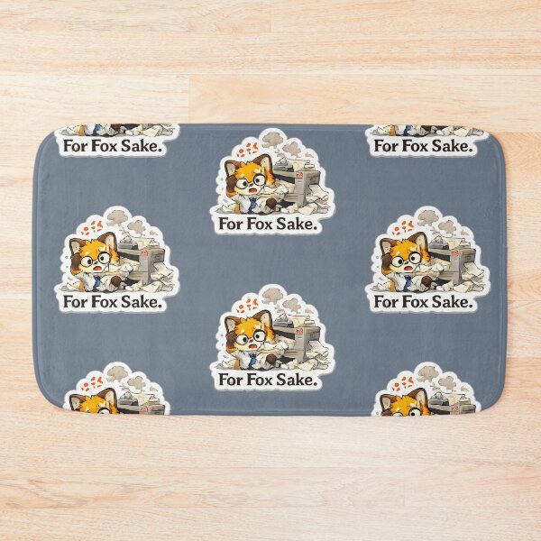 Item preview, Funny Office Meme Fox For Fox Sake designed and sold by Still Breathing Studio.