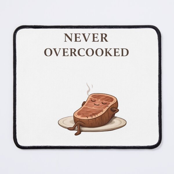 Item preview, Never Overcooked – Food Mindset Steak Illustration Graphic Tee designed and sold by Snackwear Apparel.