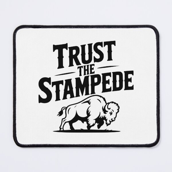 Item preview, Trust the Stampede designed and sold by Frank Ring.