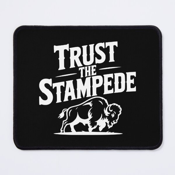 Item preview, Trust the Stampede designed and sold by Frank Ring.