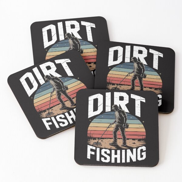 Item preview, Dirt Fishing - Metal Detecting Treasure Hunting Detectorist designed and sold by HesterFoley.