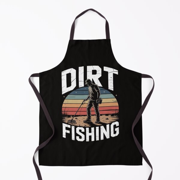 Item preview, Dirt Fishing - Metal Detecting Treasure Hunting Detectorist designed and sold by HesterFoley.