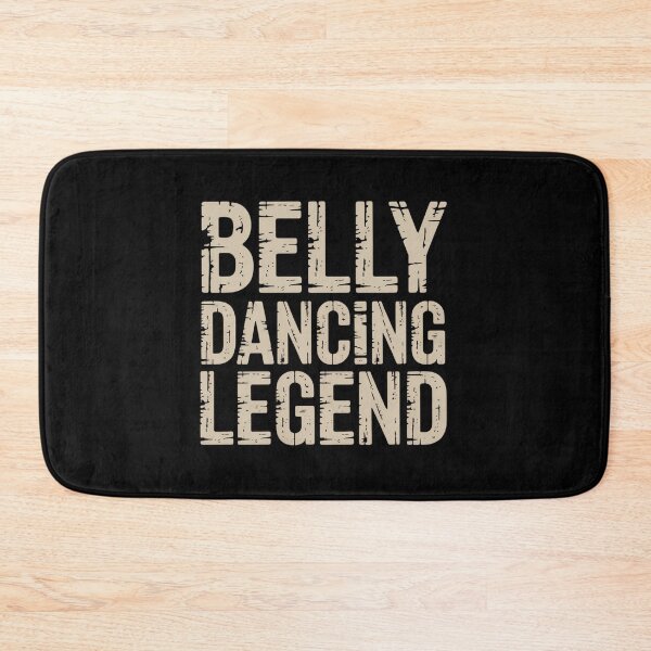Item preview, Belly Dancing Legend - Dancer Quote Dance Performer designed and sold by KristieRamsey.
