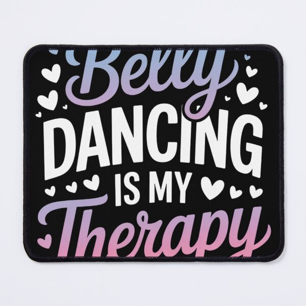 Item preview, Belly Dancing Is My Therapy Shimmy Dance Belly Dancer designed and sold by KristieRamsey.