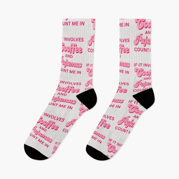 Item preview,  Funny Quotes If It Involves Coffee and Pajamas Count Me In Girls designed and sold by erozzz.