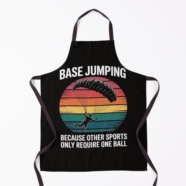 Item preview, BASE JUMPING - other sports only require one ball designed and sold by HesterFoley.