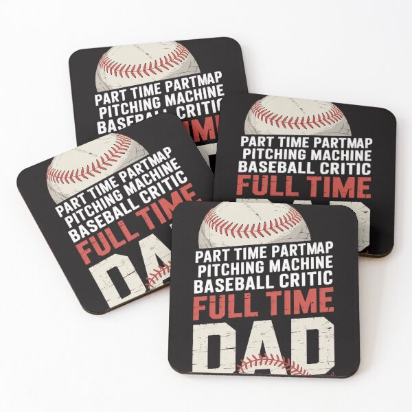 Item preview, Baseball Part Time Warm Up Partner Pitching Full Time Dad designed and sold by PattonJillian.